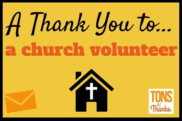 Church Volunteer Appreciation Ideas And Thank You Notes